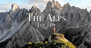 Top 10 Places To Visit In The Alps