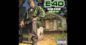 E-40 "My Shit Bang"