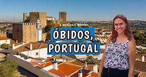 Obidos, Portugal: A Captivating and Historic Town