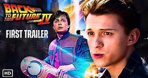 Back To The Future 4 – Trailer (2024) Tom Holland FIRST LOOK | Universal Pictures