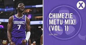 Chimezie Metu Highlight Mix! (Vol. 1 • 2021-2022)