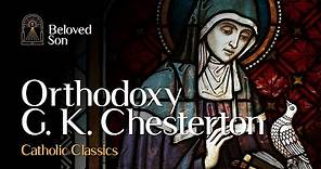 Orthodoxy by G. K. Chesterton | Catholic Classics