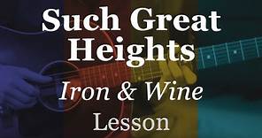 Such Great Heights by Iron & Wine / Guitar Lesson / Fingerpicking / Tutorial