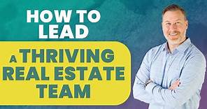 How to Lead a Thriving Real Estate Team | Jonathan Greene Interview