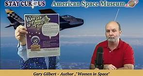 Budding Author Gary Gilbert's Book on Women in Space