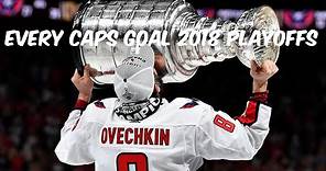 Washington Capitals - Every 2018 Playoffs Goal (Stanley Cup Champions)