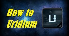 Darkorbit - How to Uridium [Apr 2014]