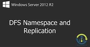 How to configure DFS on Windows Server 2012 R2 (Explained)