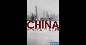 China. AUDIOLIBRO. Henry-Kissinger. Parte 1 de 3. Castellano.