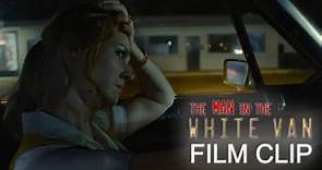 THE MAN IN THE WHITE VAN Film Clip (2023) Halloween Horror