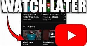 How To Find Watch Later Playlist On YouTube - Full Guide
