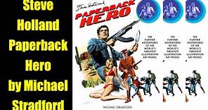 Steve Holland - PAPERBACK HERO - Michael Stradford - An Essential Book For Paperback Collectors!