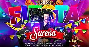 DJ Monteza - MIX FIESTA SUREÑA PERU💃(Cumbias, Huaynos, Sayas, Morenadas, Salay, Tinkus Bailables)