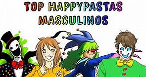 TOP HAPPYPASTAS MASCULINOS (Splendorman, Jeff the Hugger, Joker Jack, Carnival) | Draw My Life