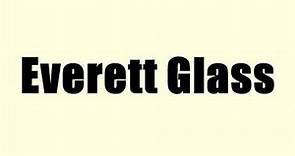 Everett Glass