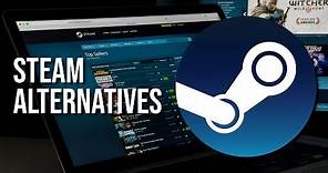 10 Steam Alternatives Every PC Gamer Should Know!