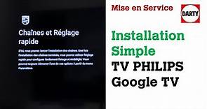 Installer son téléviseur Philips Google TV sans le connecter à internet