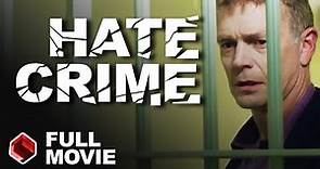 Hate Crime (2017) | DRAMA ACTION MOVIE | John Schneider - Laura Cayouette - Don Yesso