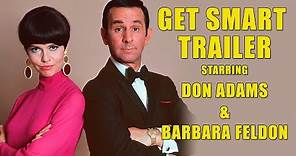 Get Smart Trailer Starring Don Adams!