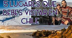 Los Mejores Lugares para Visitar en Chile 🏞 Imperdibles 👍