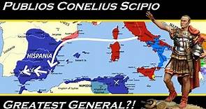 Publius Cornelius Scipio - Greatest General of All Time?! ♠