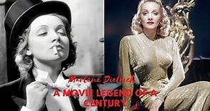 Marlene Dietrich - a movie legend of a century