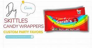 How to Make Custom Party Favors with Skittles Candy Wrappers | DIY Tutorial with Canva