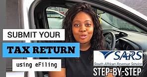 HOW TO SUBMIT YOUR SARS TAX RETURN ONLINE USING eFILING | Personal Finance | South Africa