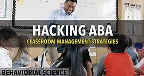 Classroom Management Strategies using Applied Behavior Analytic Principles
