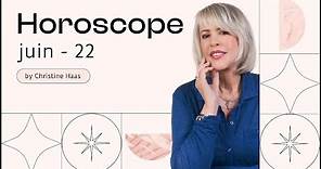 Horoscope Juin 2022🌻 par Christine Haas