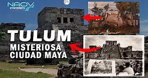 Tulum (Zamá) Misteriosa Ciudad Maya