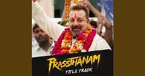 Prassthanam Title Track