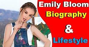 Emily Bloom Biography and Lifestyle | Emily Bloom
