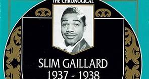 Slim Gaillard - 1937-1938