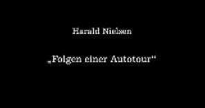 Harald Nielsen - Folgen einer Autotour