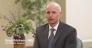 Dr. Greg Erickson - Orthopedic Surgeon