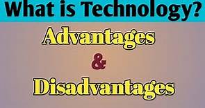 The Advantages and Disadvantages of Technology in English | What is Technology | Technology for kids
