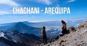 ASCENSO AL VOLCAN CHACHANI 6075 msnm | AREQUIPA- PERU