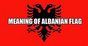 What Does the Albanian Flag Mean?