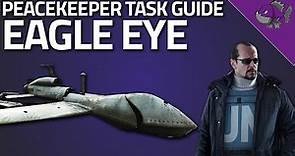 Eagle Eye - Peacekeeper Task Guide - Escape From Tarkov