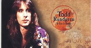 Todd Rundgren - And His Friends