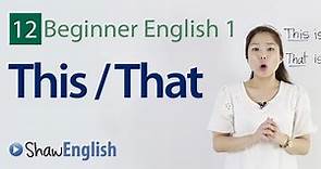 English Grammar: This / That