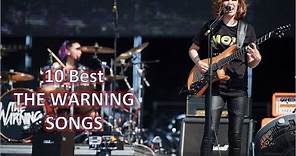 Top 10 The Warning songs