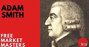 Free Market Masters: Adam Smith