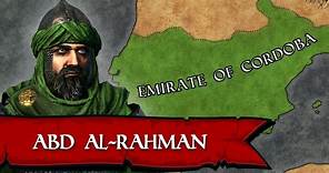 The Man Who Conquered a Peninsula | Abd al-Rahman I Documentary