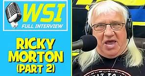 Ricky Morton (Part 2) | Full Shoot Interview | WSI 83 🎤