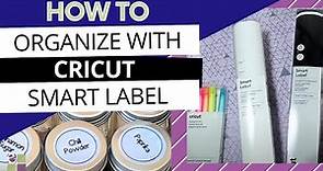Cricut Smart Label Writable Vinyl // How to Organize with Smart Label