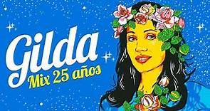 GILDA - Mix 25 años