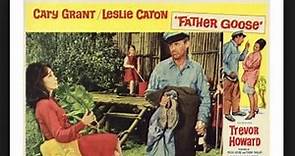 Father Goose (1964) Cary Grant, Leslie Caron, Trevor Howard, Jack Good, Sharyl Locke, Jennifer Berrington, Pip Sparke, (Eng)