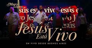 Marco López - Jesús Está Vivo (Versión Rock) En vivo desde Buenos Aires